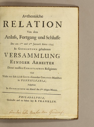 Cover for Avthentische Relation von dem Anlass, Fortgang und Schlusse der am 1sten und 2ten Januarii Anno 174[2] in Germantown gehaltenen Versammlung einiger Arbeiter derer meisten Christlichen Religionen und vieler vor sich selbst Gott-dienenden Christen-Menschen in Pennsylvania : aufgesetzt in Germantown am Abend des 2ten obigen Monats.
