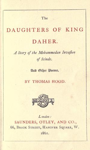 Cover for The daughters of King Daher, a story of the Mohammedan invasion of Scinde; and other poems.