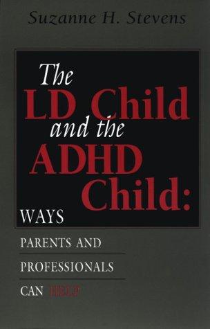 Cover for The LD child and the ADHD child