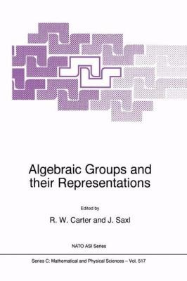 Cover for Algebraic Groups And Their Representations