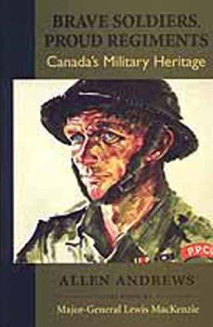 Cover for Brave soldiers, proud regiments