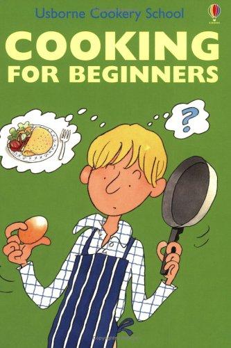 Cover for Cooking for Beginners (Cooking School) (Cooking School Series)