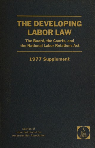 Cover for The developing labor law