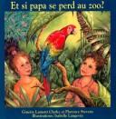 Cover for Et si papa se perd au zoo?