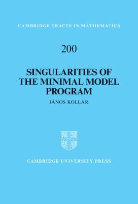Cover for Singularities Of The Minimal Model Program