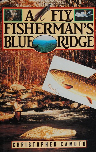 Cover for A fly fisherman's Blue Ridge