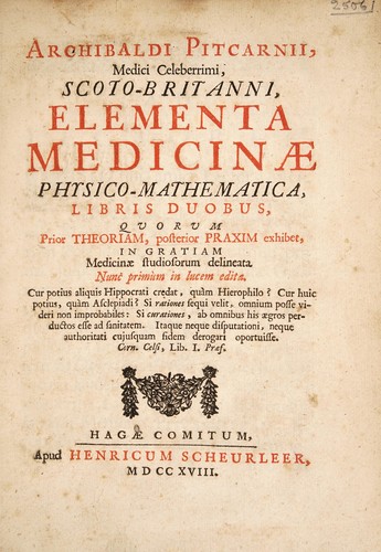 Cover for Elementa medicinae physico-mathematica, libris duobus; quorum prior theoriam, posterior praxim exhibet ...