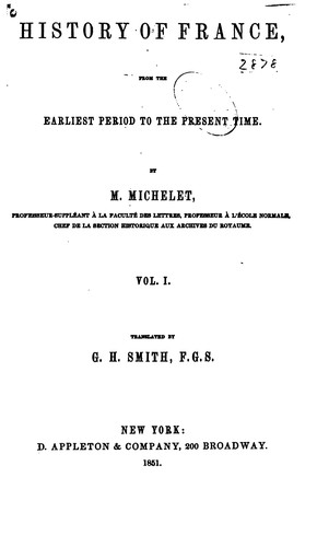 Cover for History of France: From the Earliest Period to the Present Time