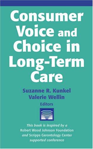 Cover for Consumer Voice And Choice in Long-term Care