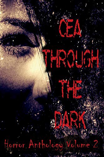 Cover for CEA Through the Dark