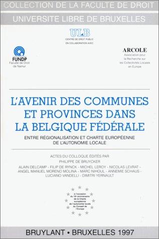 Cover for L' avenir des communes et provinces dans la Belgique fédérale