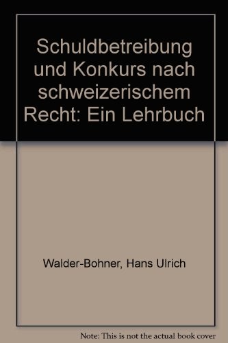 Cover for Schuldbetreibung und Konkurs nach schweizerischem Recht