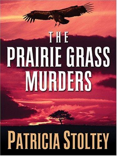 Cover for The Prairie Grass Murders