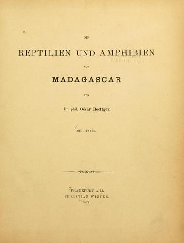 Cover for Die Reptilien und Amphibien von Madagascar