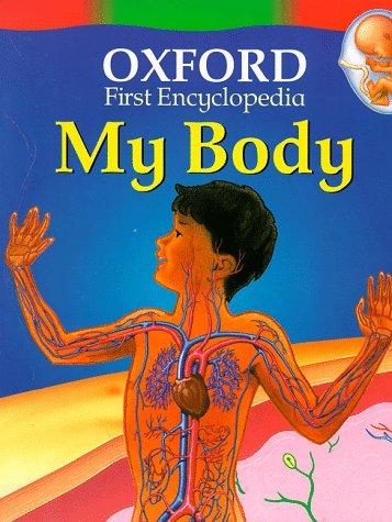 Cover for My Body (Oxford First Encyclopaedia)
