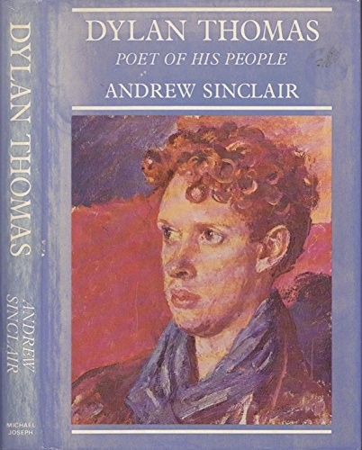 Cover for Dylan Thomas : poet of his people
