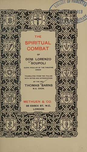 Cover for The spiritual combat, of dom Lorenzo Scupoli