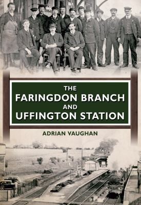Cover for Farringdon Branch and Uffington Station