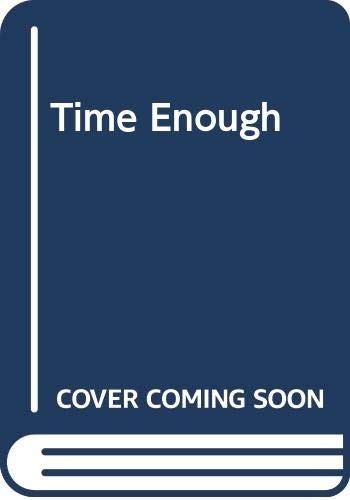 Cover for Time Enough