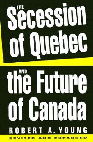 Cover for secession of Quebec and the future of Canada