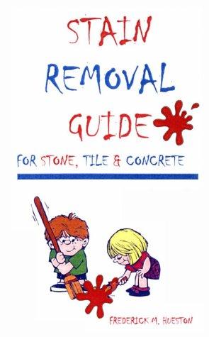 Cover for Stain Removal Guide for Stone, Tile and Concrete