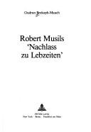 Cover for Robert Musils "Nachlass zu Lebzeiten"