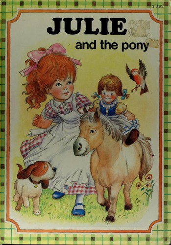 Cover for Julie and the Pony