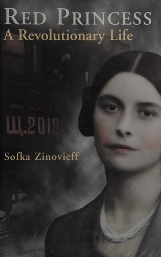 Cover for RED PRINCESS: A REVOLUTIONARY LIFE.