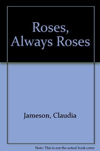 Cover for Roses, Always Roses