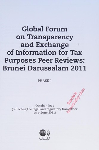Cover for Global Forum on Transparency and Exchange of Information for Tax Purposes Peer Reviews : Brunei Darussalam 2011 : Phase 1