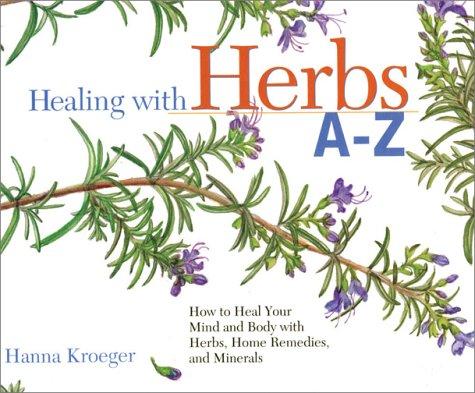 Cover for Healing With Herbs and Home Remedies (Hay House Lifestyles)