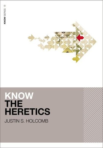 Cover for Know the Heretics