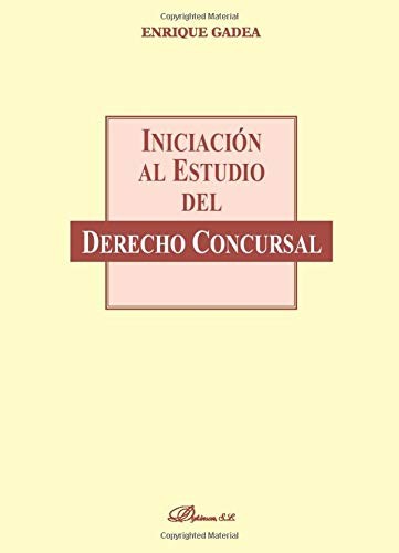 Cover for Iniciación al estudio del derecho concursal