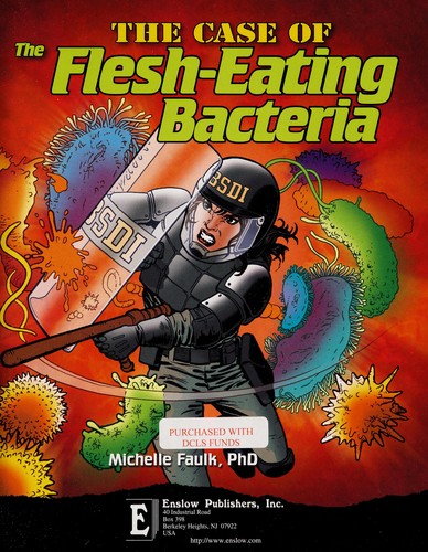 Cover for The case of the flesh-eating bacteria