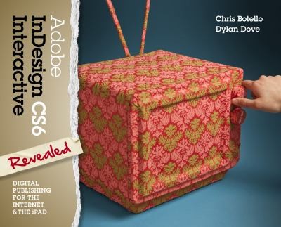 Cover for Adobe Indesign Cs6 Interactive Digital Publishing For The Internet The Ipad