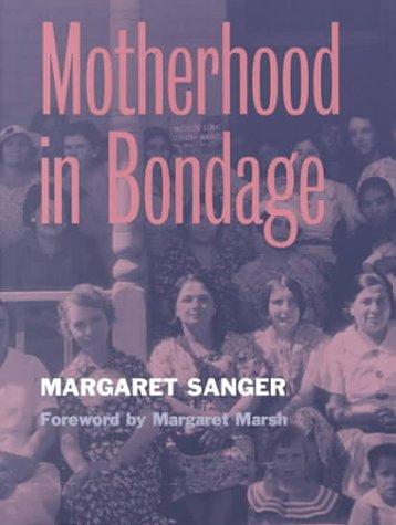 Cover for Motherhood in Bondage (Women and Health, Cultural and Social Perspective Series)