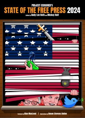 Cover for Project Censored's State of the Free Press 2024