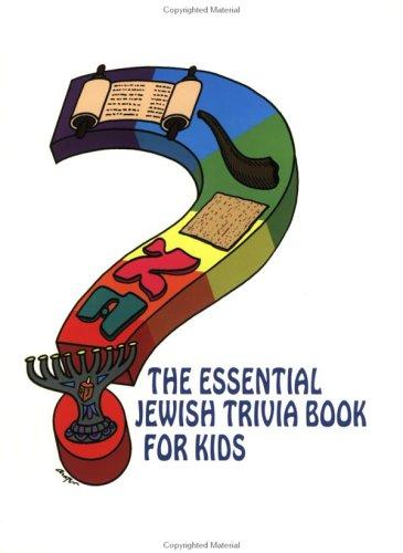 Cover for The essential Jewish trivia book for kids