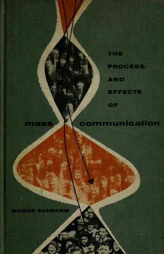Cover for The process and effects of mass communication.