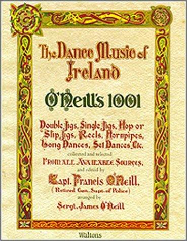 Cover for O'Neil;'s 1001 The Dance Music of Ireland