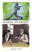 Cover for Becoming Joe DiMaggio