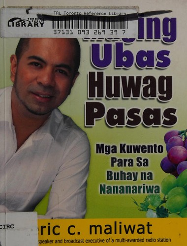Cover for Maging ubas, huwag pasas