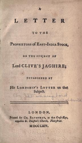 Cover for A letter to the proprietors of East-India stock, on the subject of Lord Clive's jaghire