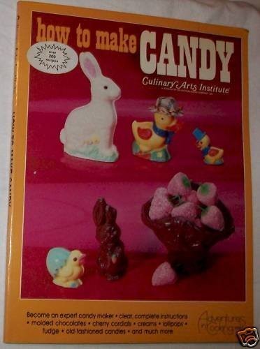 Cover for How to make candy (Adventures in cooking series)