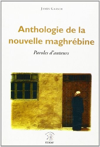 Cover for Anthologie de la nouvelle maghrébine