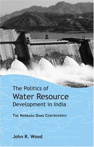 Cover for The Politics of Water Resource Development in India