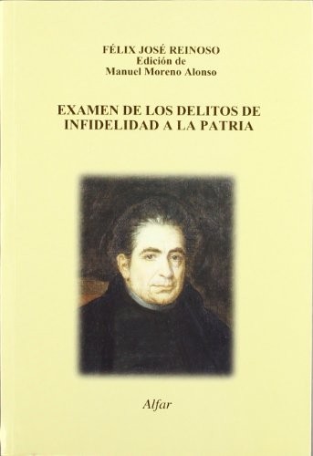 Cover for Examen de los delitos de infidelidad a la patria