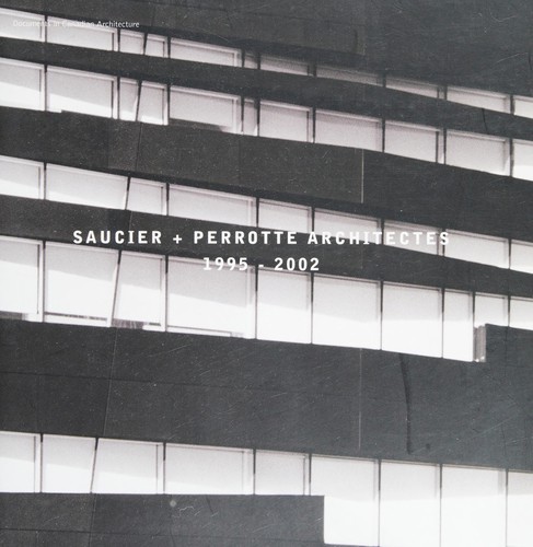 Cover for Saucier + Perrotte architects.