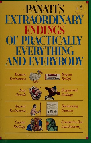 Cover for Panati's extraordinary endings of practically everything and everybody
