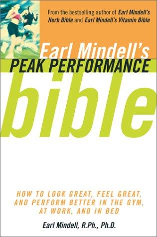 Cover for Earl Mindell'S Peak Performance Bible